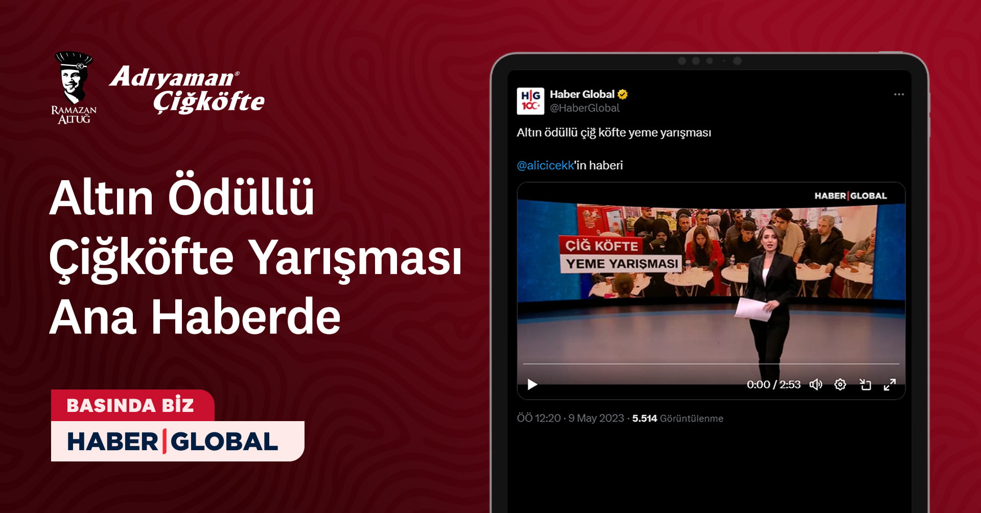 basinda biz 2023 05 09 haber global Haber Global - Altın Ödüllü Çiğköfte Yarışması